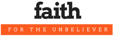 Guide: Faith for the Unbeliever