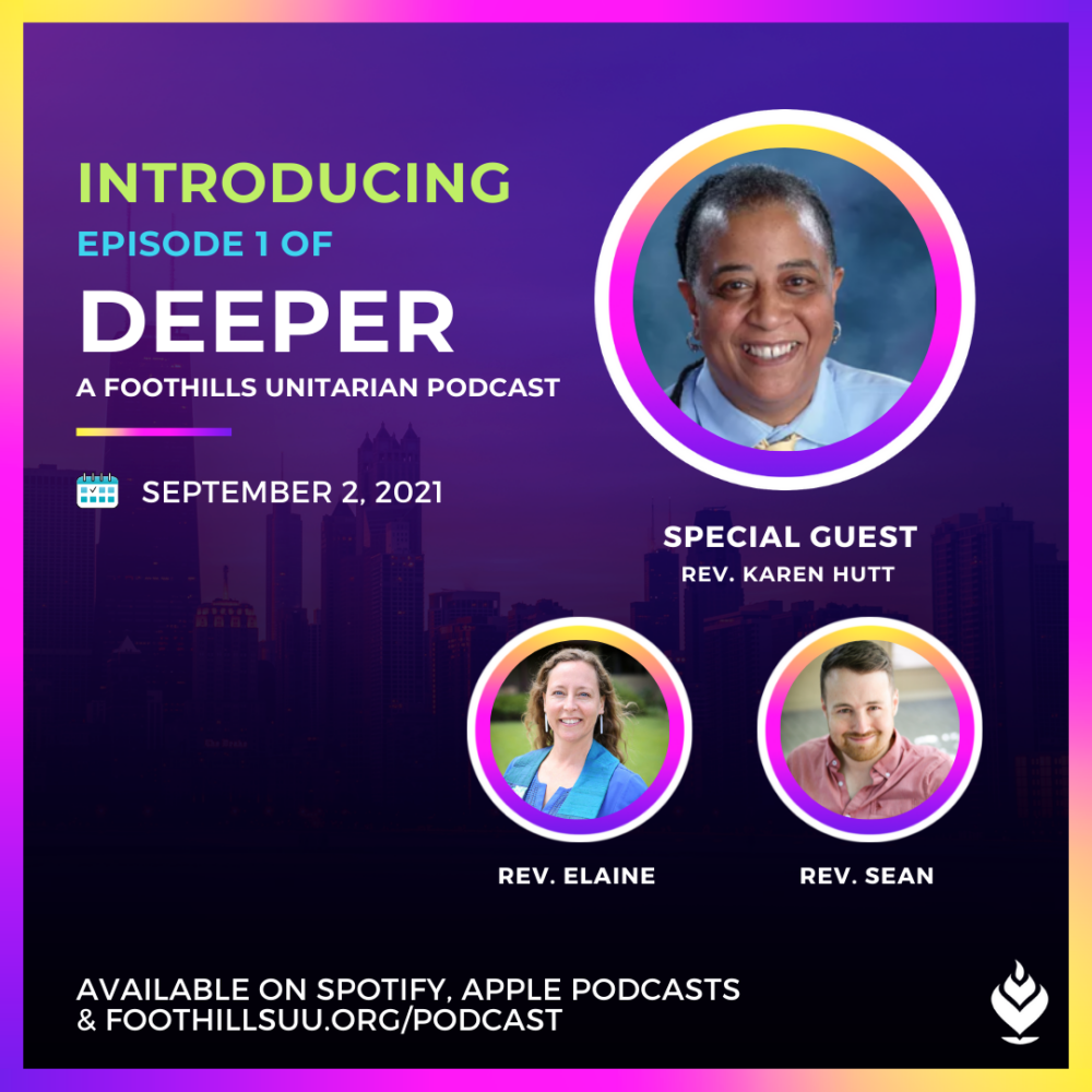 Deeper Episode One with Special Guest Rev. Karen Hutt