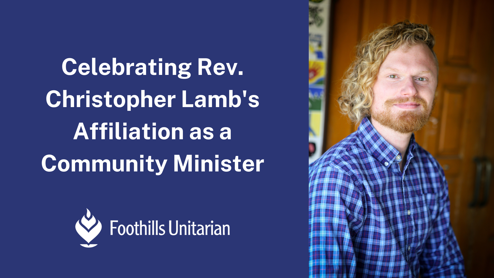 Celebrating Rev. Christopher Lamb’s Affiliation as a Community Minister