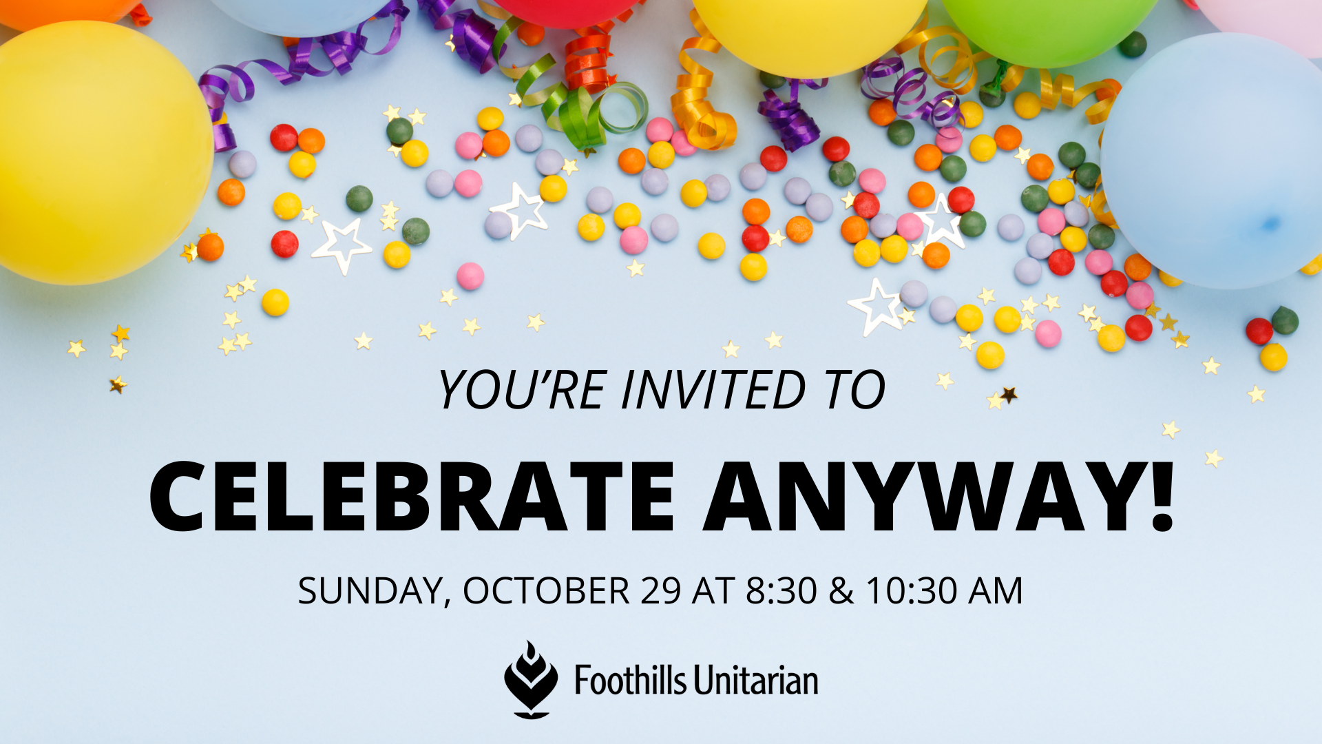 You’re Invited to Celebrate Anyway!