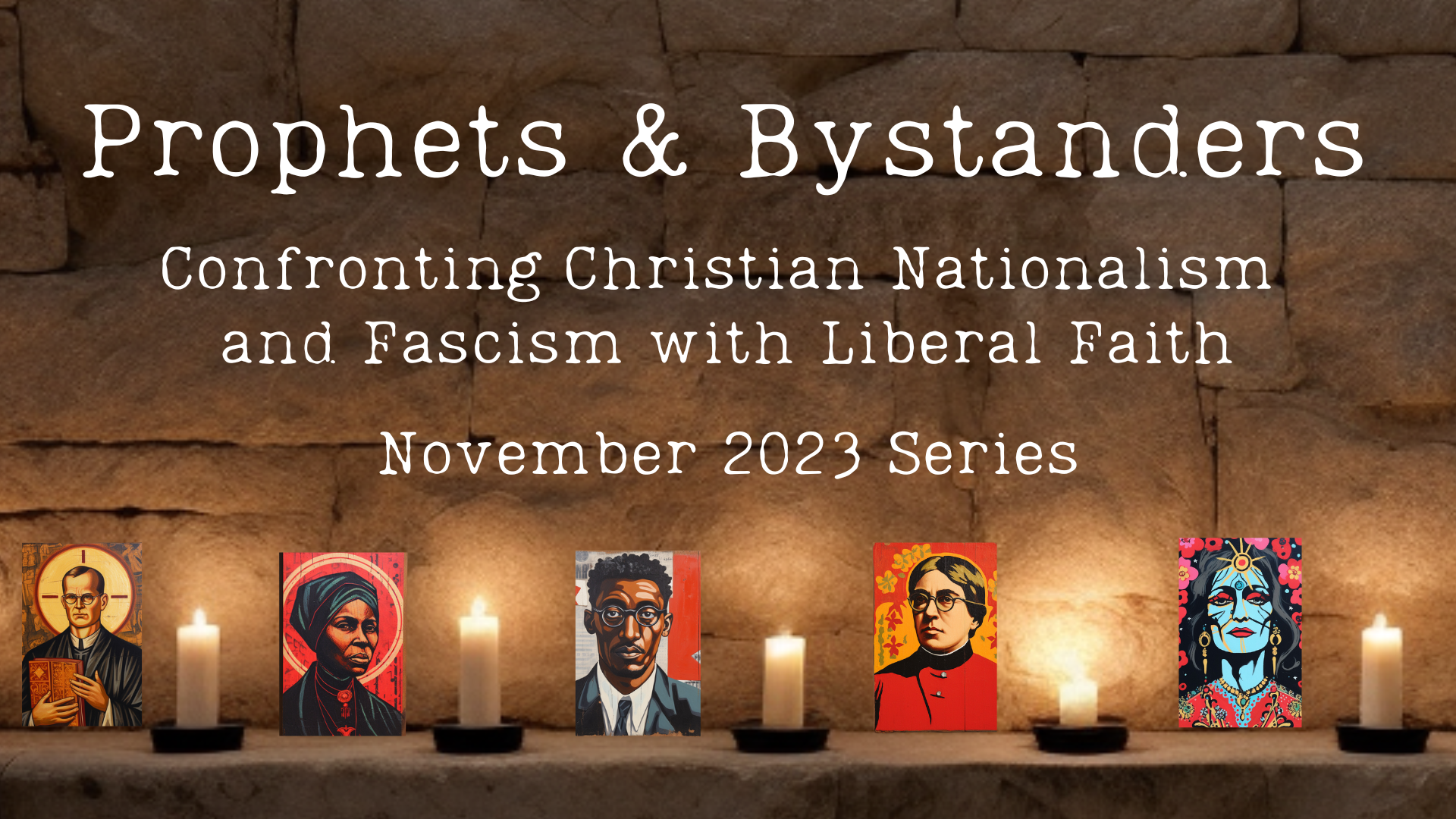 Prophets and Bystanders Series Invitation: November 2023