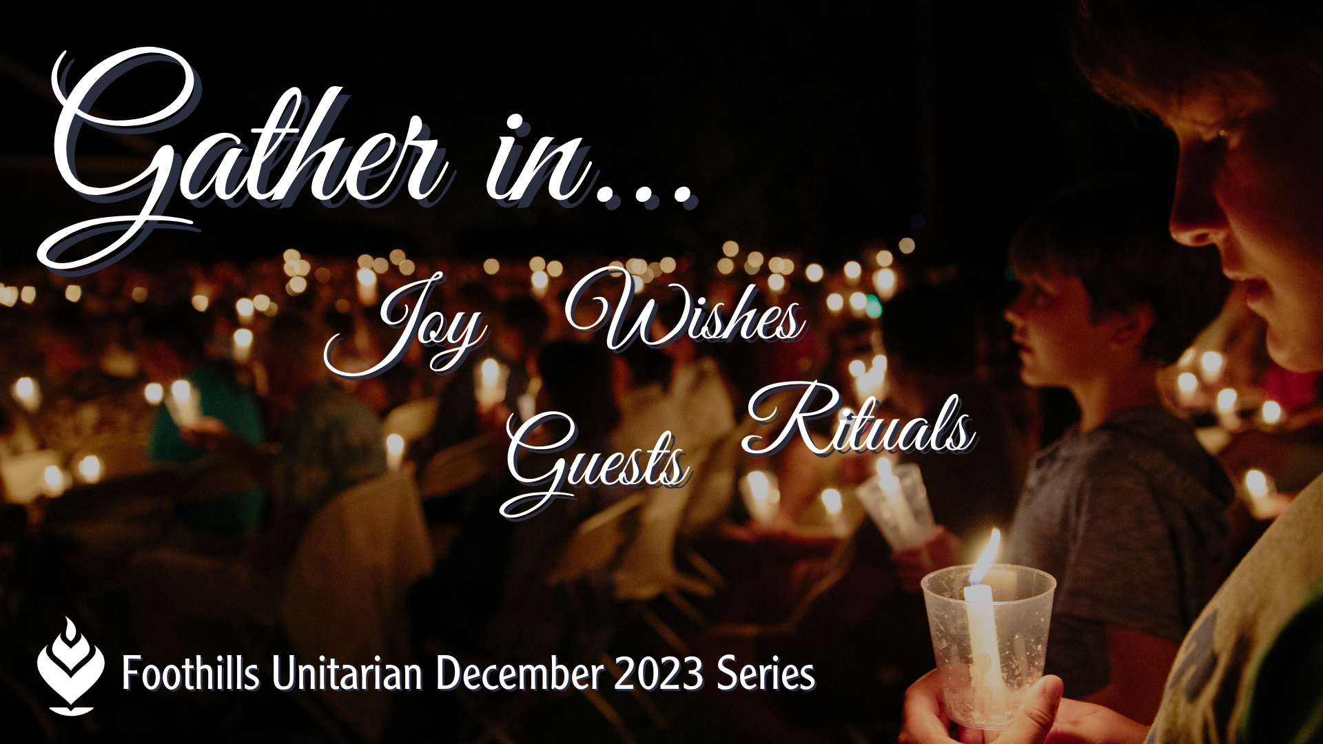 December 2023 Series Invitation: Gather In